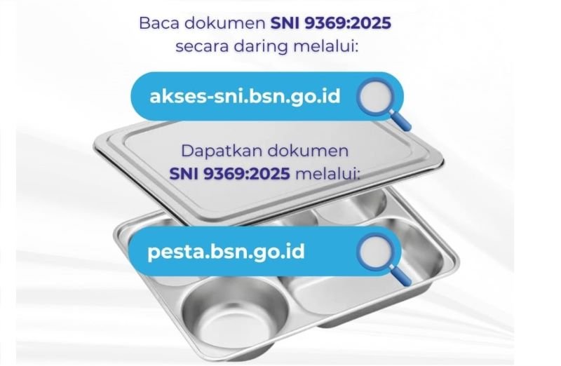 BSN Tetapkan SNI Food Tray Baja Tahan Karat untuk Dukung Program Makan Bergizi Gratis